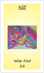 Wise Fool In2it! Card